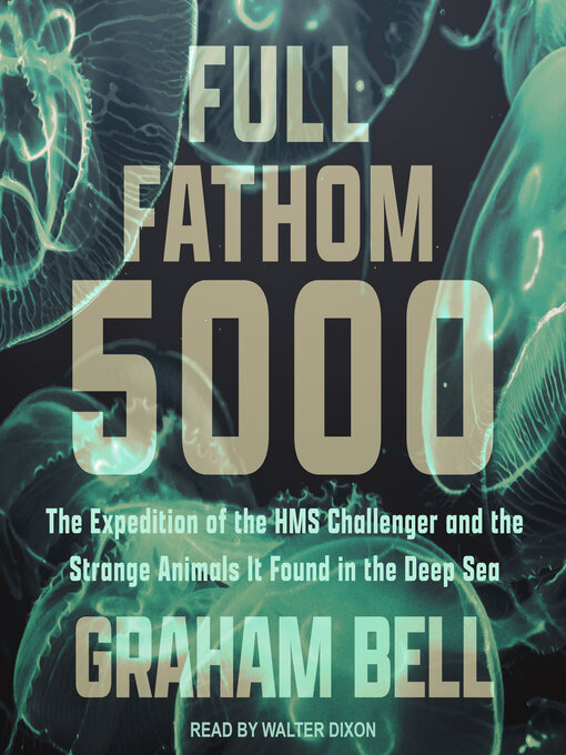 Title details for Full Fathom 5000 by Graham Bell - Available